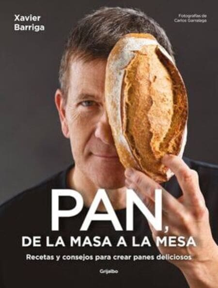 Pan, de la masa a la mesa, de Xavier Barriga