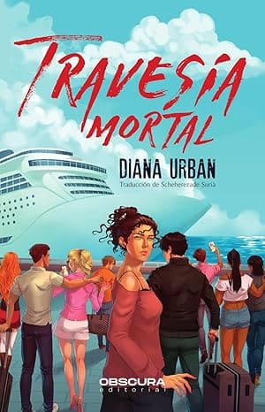 Travesía mortal, de Diana Urban